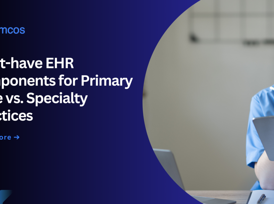 Specialty-specific EHR requirements