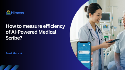 measure efficiency of AI Medical Scribe